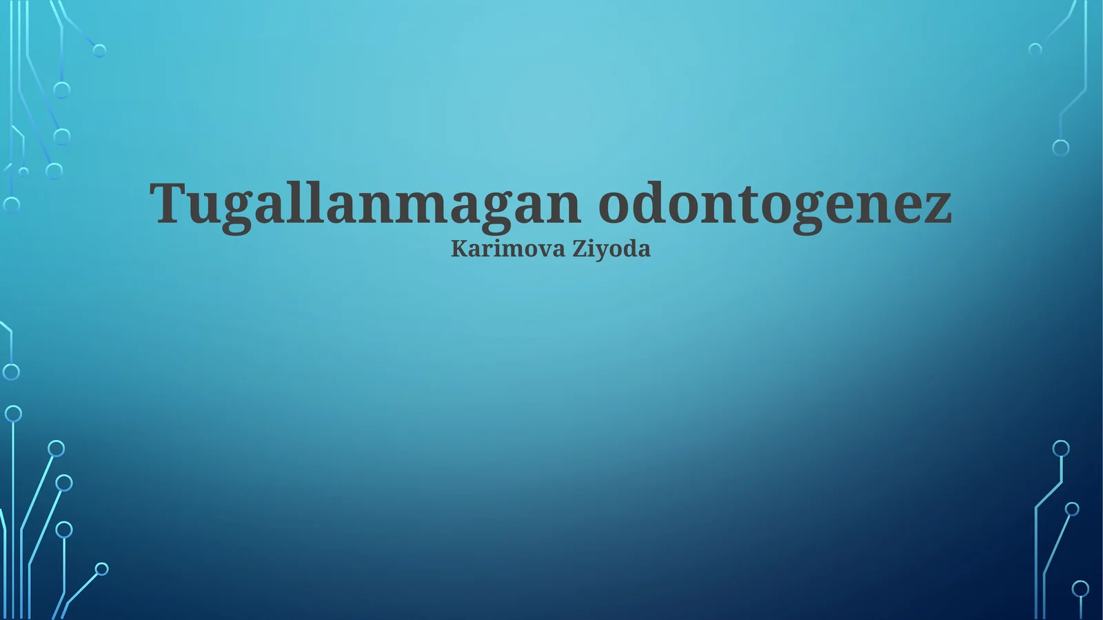 Tugallanmagan odontogenez