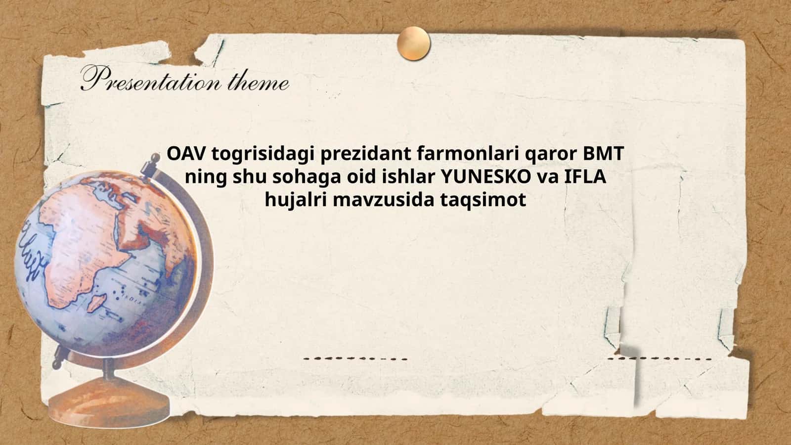 OAV togrisidagi prezidant farmonlari qaror BMT ning shu sohaga oid ishlar YUNESKO va IFLA hujalri mavzusida taqsimot