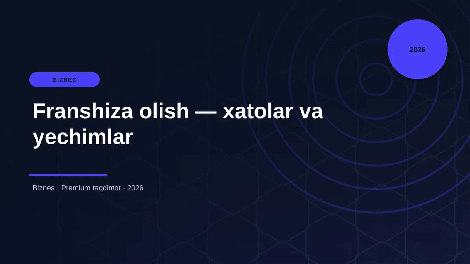 Franshiza olish — xatolar va yechimlar