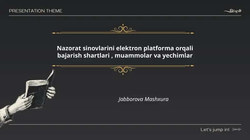 Elektron nazorat sinovlarini bajarish shartlari
