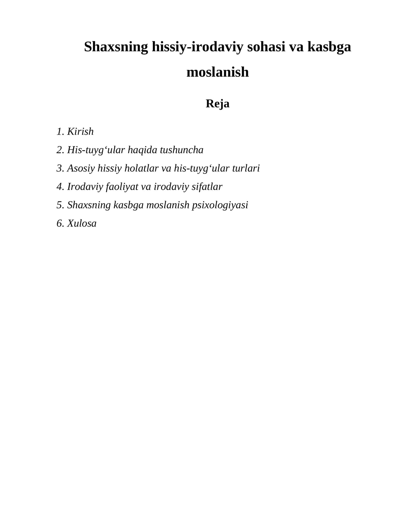 Shaxsning hissiy-irodaviy sohasi va kasbga moslanish