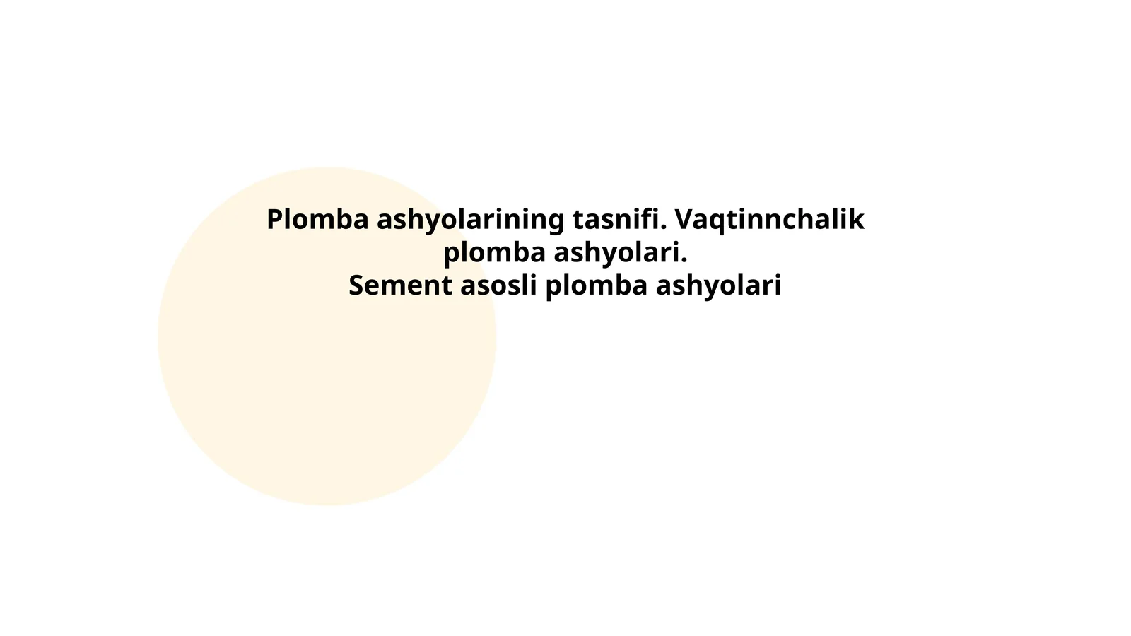 Plomba ashyolarining tasnifi. Vaqtinnchalik plomba ashyolari. Sement asosli plomba ashyolari