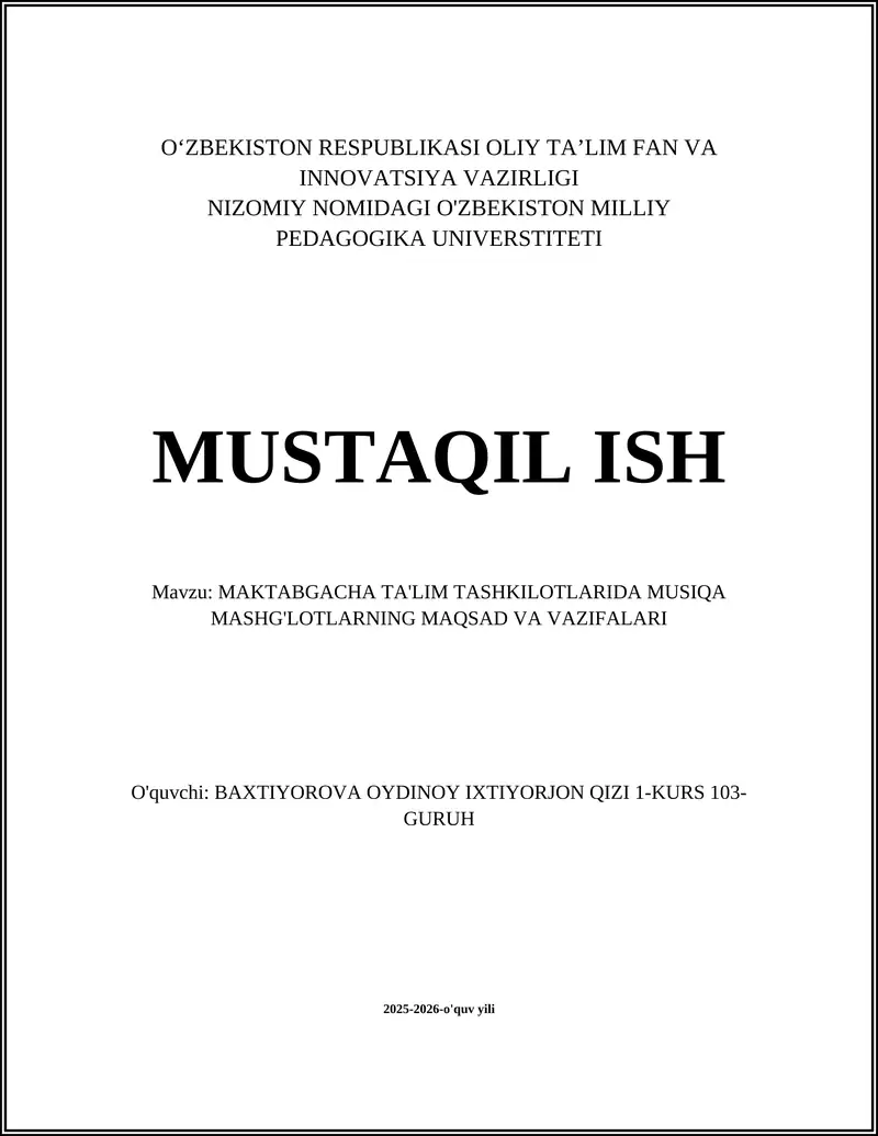MAKTABGACHA TA'LIM TASHKILOTLARIDA MUSIQA MASHG'LOTLARNING MAQSAD VA VAZIFALARI