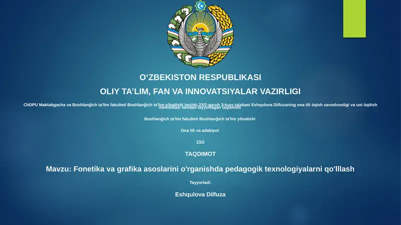Fonetika va grafika asoslarini o'rganishda pedagogik texnologiyalarni qo'lllash
