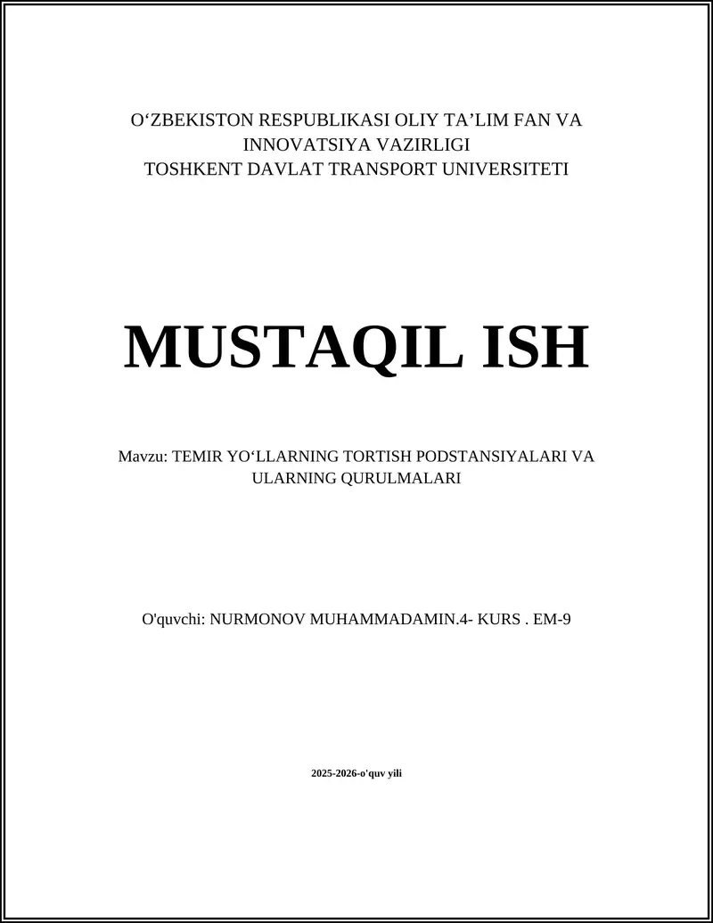 TEMIR YO‘LLARNING TORTISH PODSTANSIYALARI VA ULARNING QURULMALARI