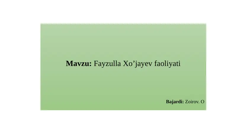 Fayzulla Xo'jayev faoliyati