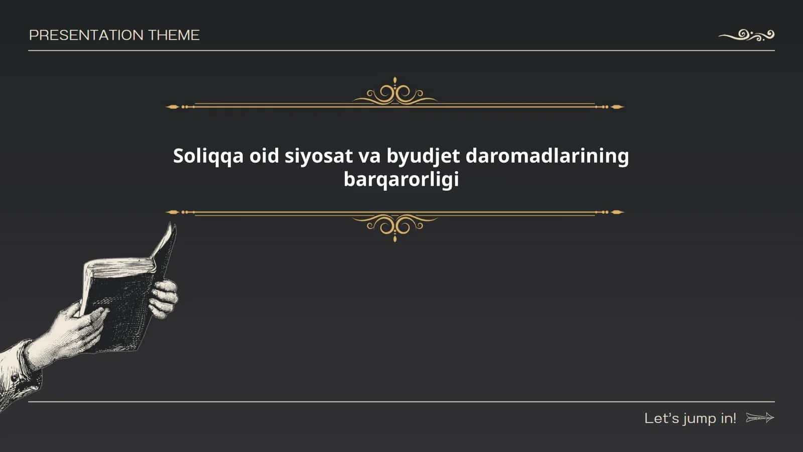 Soliqqa oid siyosat va byudjet daromadlarining barqarorligi