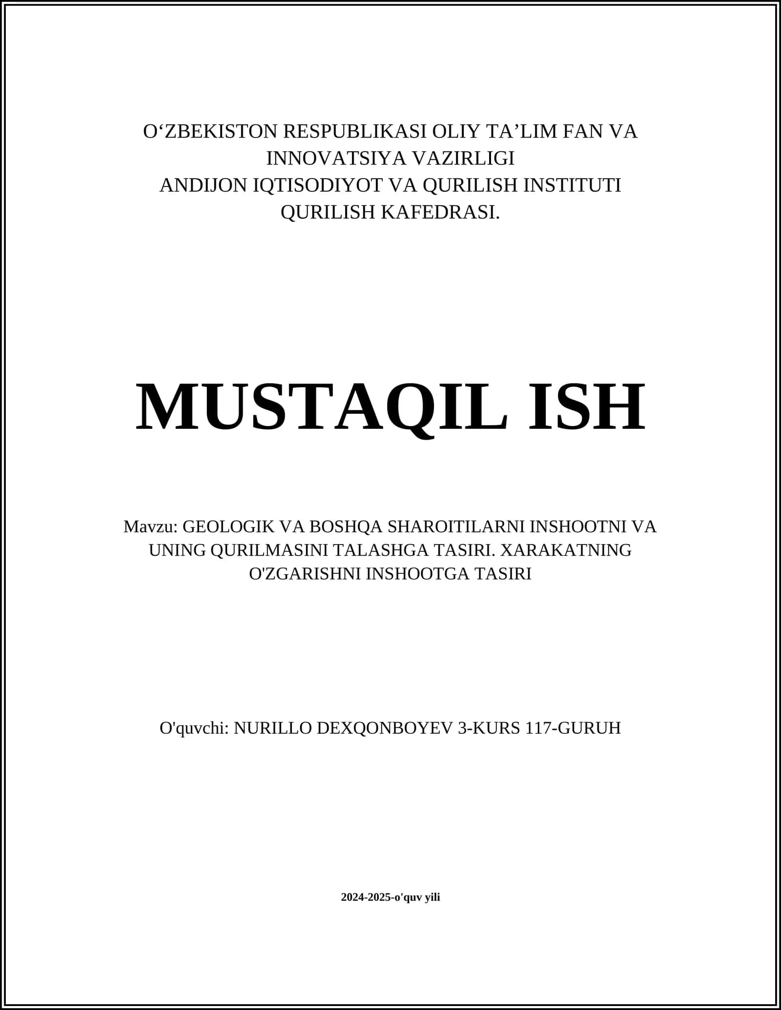 GEOLOGIK VA BOSHQA SHAROITILARNI INSHOOTNI VA UNING QURILMASINI TALASHGA TASIRI