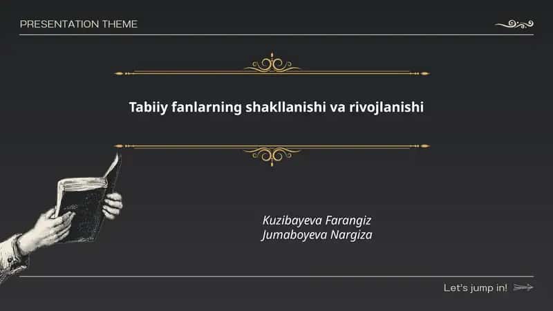Tabiiy fanlarning shakllanishi va rivojlanishi