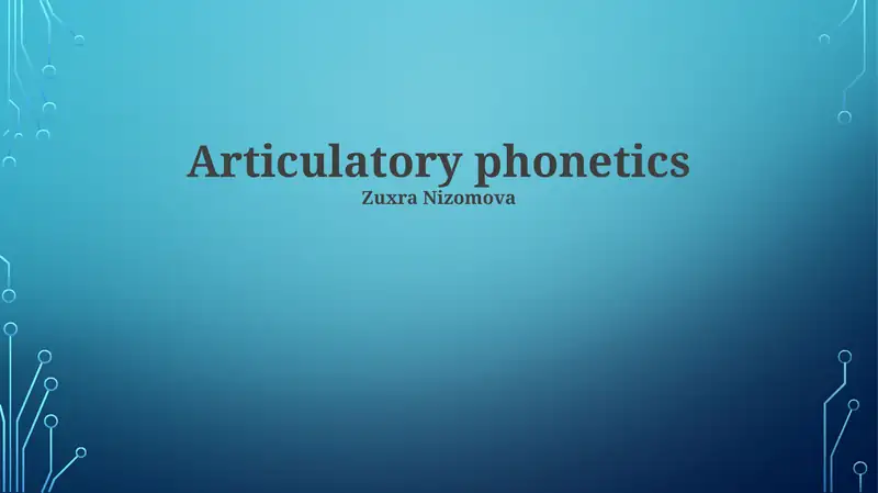 Articulatory phonetics
