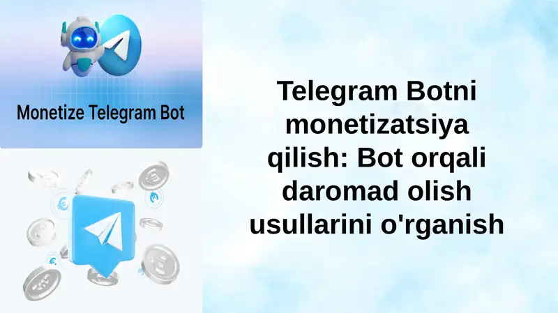 Telegram Botni monetizatsiya qilish