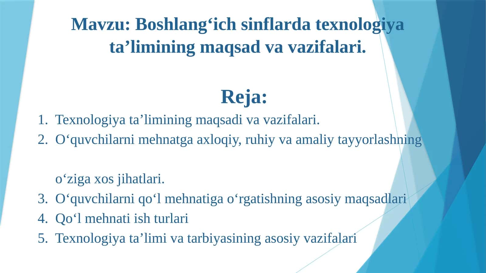 Boshlang‘ich sinflar texnologiya ta’limining maqsadi va vazifalari