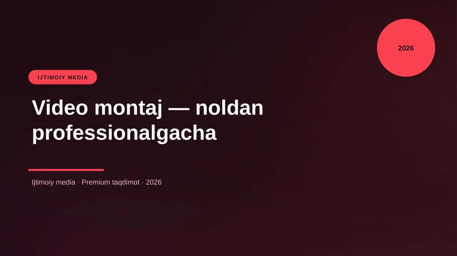 Video montaj — noldan professionalgacha