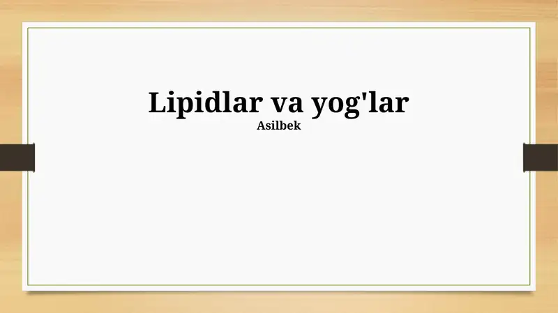 Lipidlar va yog'lar