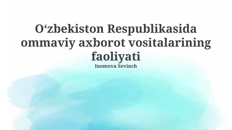 Oʻzbekiston Respublikasida ommaviy axborot vositalarining faoliyati