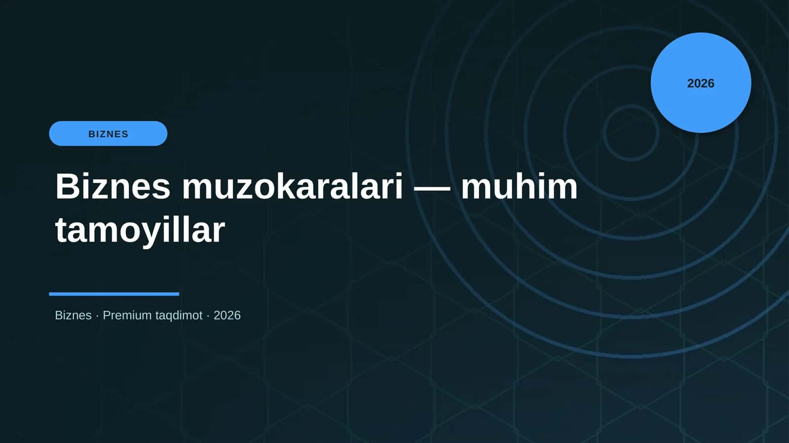 Biznes muzokaralari — muhim tamoyillar