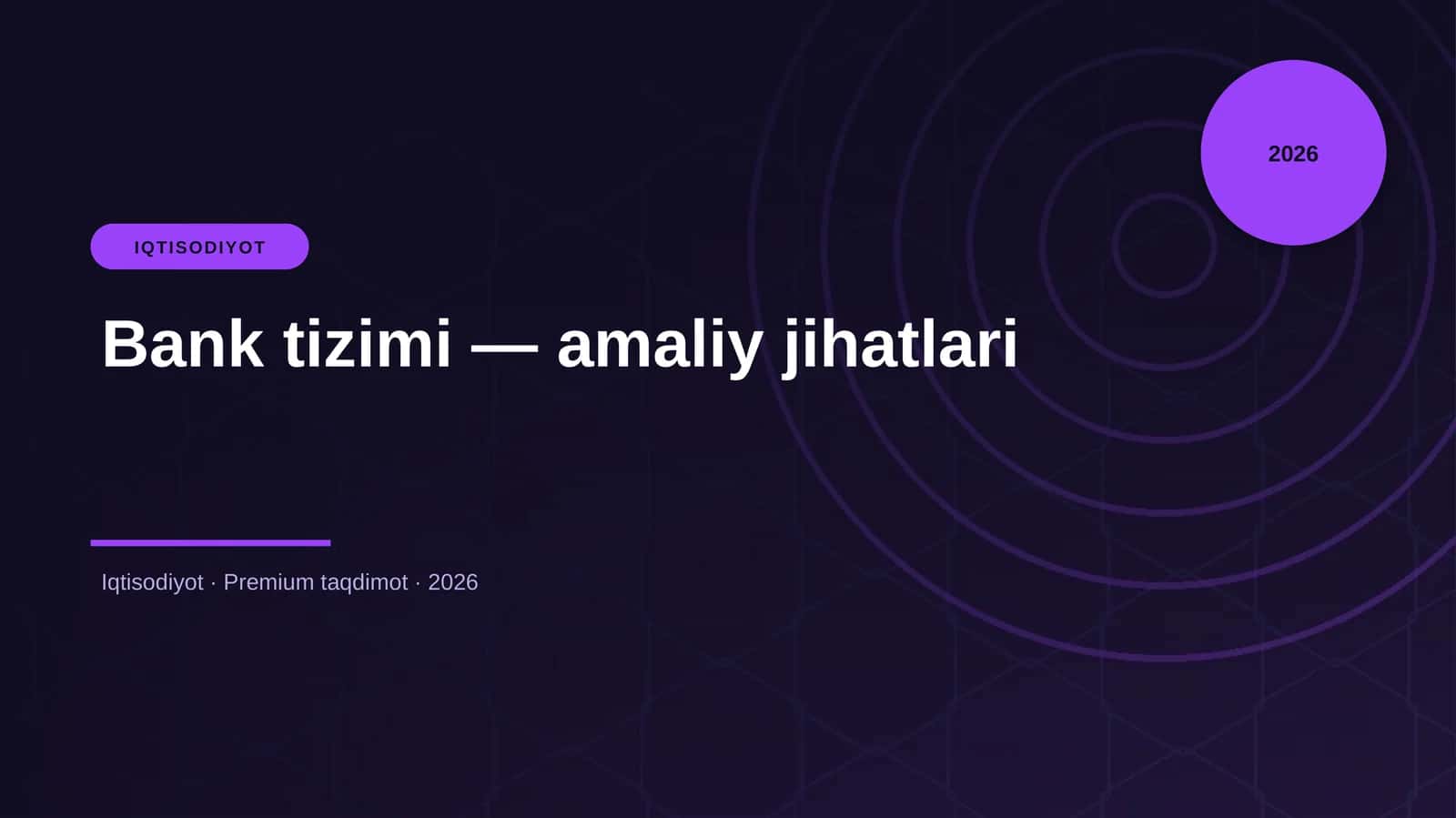 Bank tizimi — amaliy jihatlari