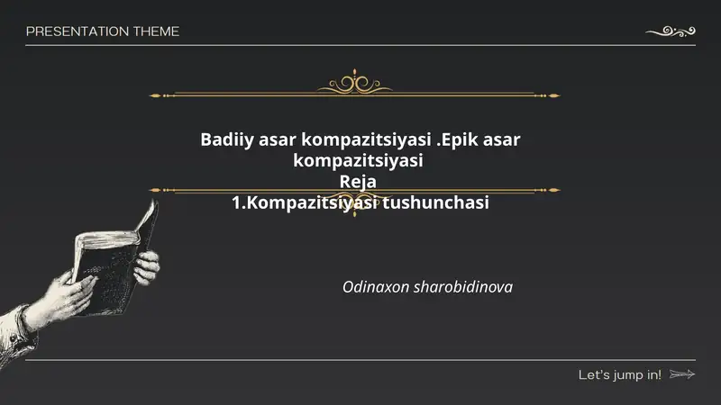 Badiiy asar kompazitsiyasi.Epik asar kompazitsiyasi