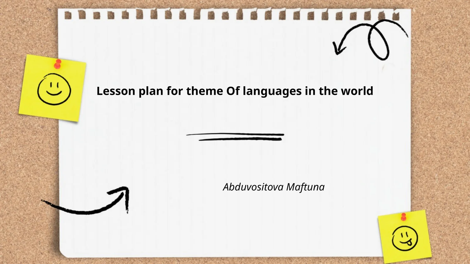 Plan: Lesson plan for theme Of languages in the world Abduvositova Maftuna