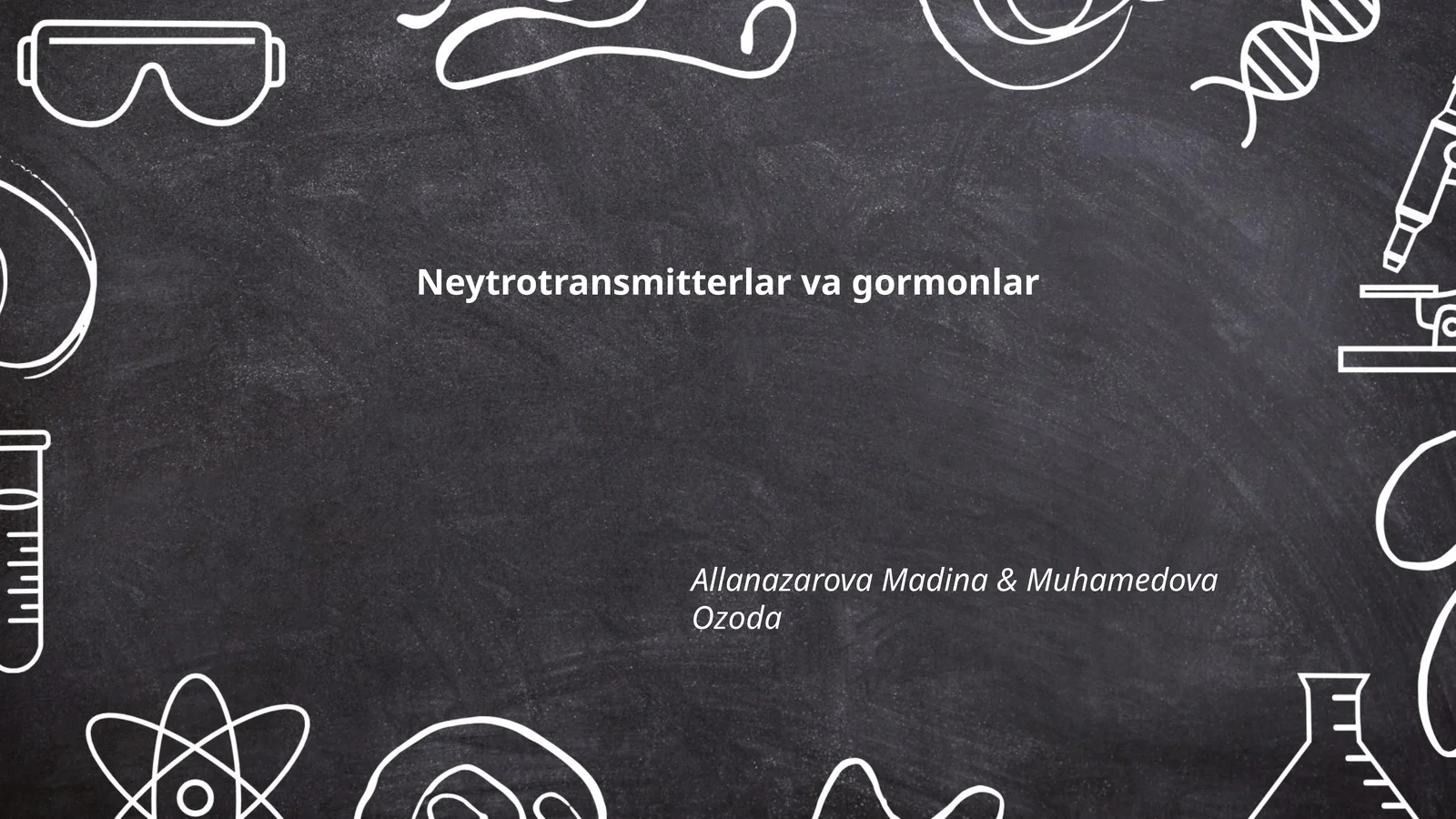 Neytrotransmitterlar va gormonlar