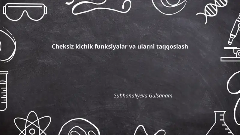 Cheksiz Kichik Funksiyalar va Ularini Taqqoslash
