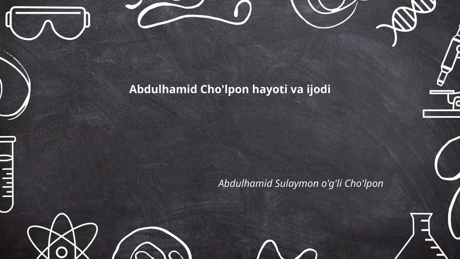 Abdulhamid Cho'lpon hayoti va ijodi