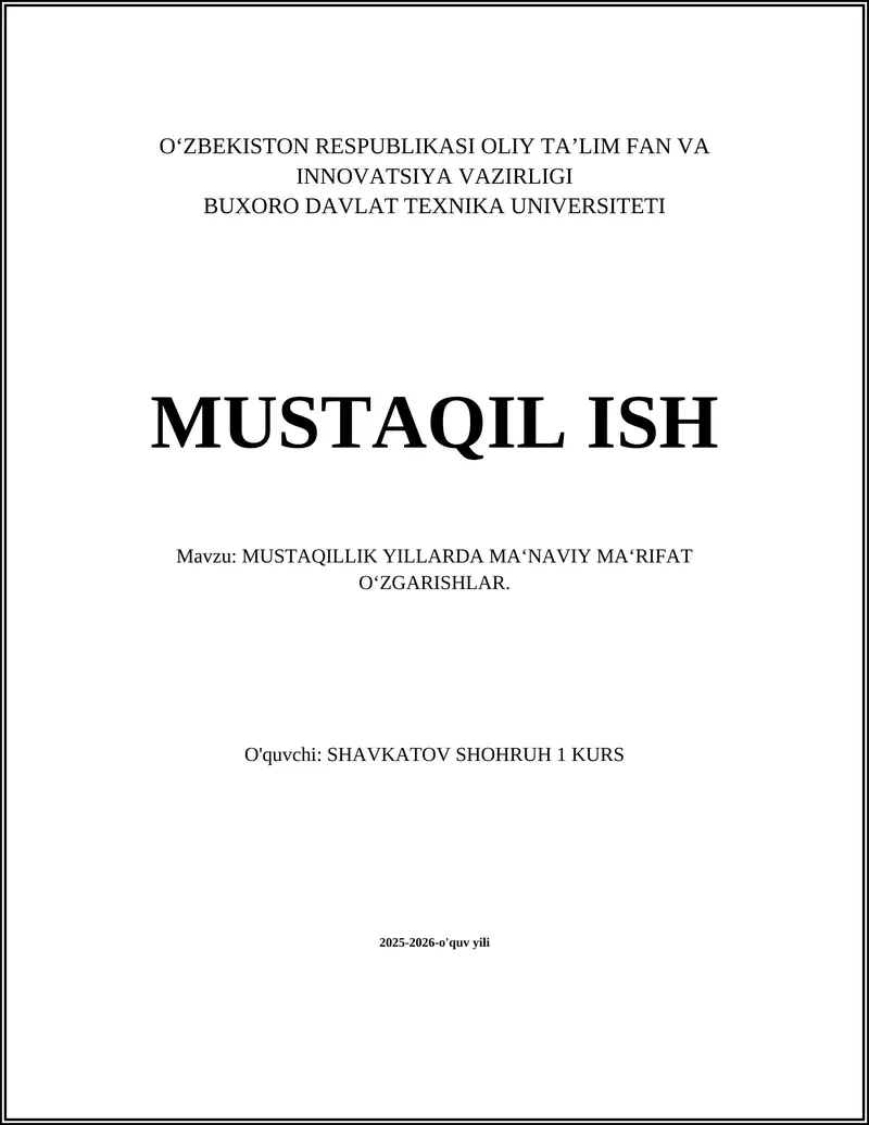 MUSTAQILLIK YILLARDA MA‘NAVIY MA‘RIFAT O‘ZGARISHLAR