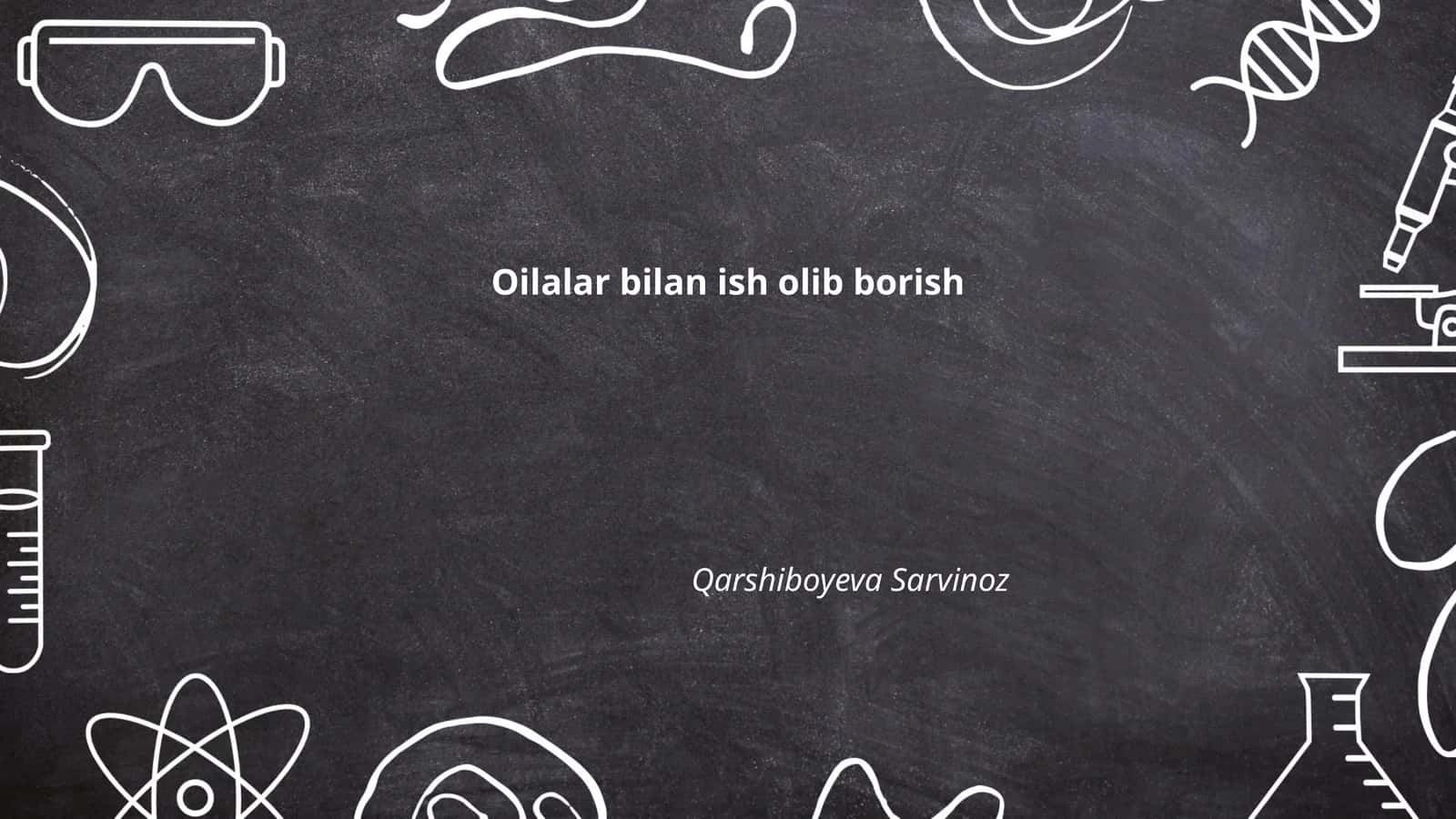Oilalar bilan ish olib borish
