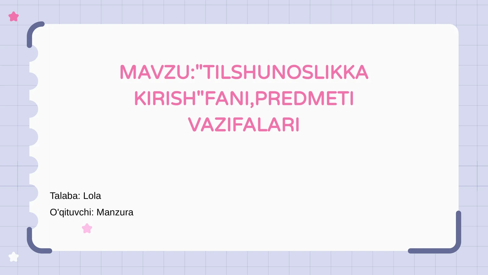 TILSHUNOSLIKKA KIRISH"FANI,PREDMETI VAZIFALARI