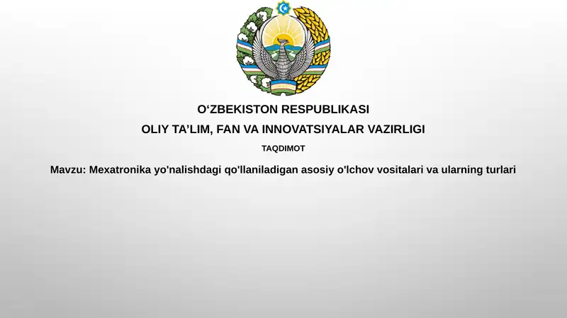 Mexatronikada Qo'llaniladigan O'lchov Vositalariga Kirish