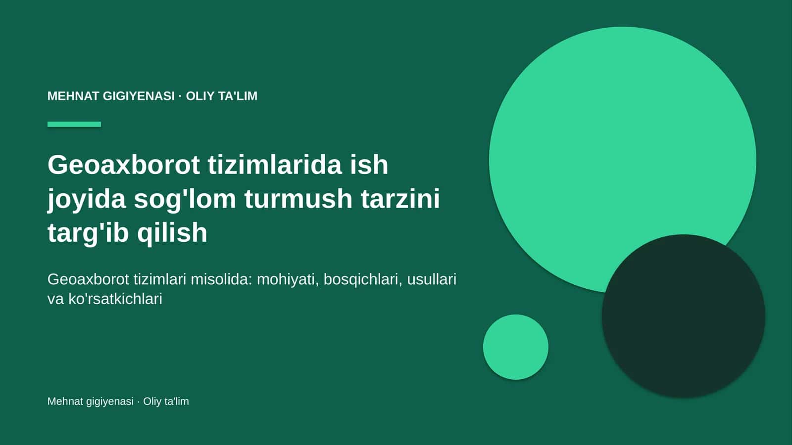 geoaxborot tizimlarida ish joyida sog'lom turmush tarzini targ'ib qilish 8231