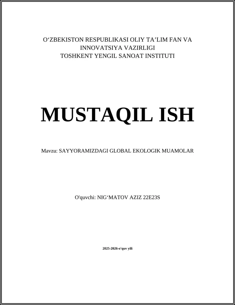 SAYYORAMIZDAGI GLOBAL EKOLOGIK MUAMOLAR