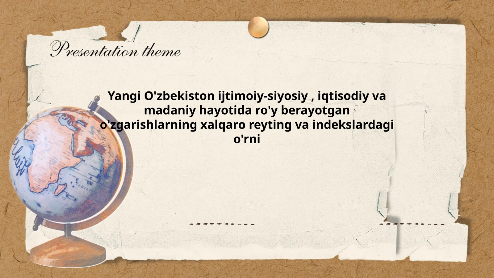 Yangi O'zbekiston ijtimoiy-siyosiy, iqtisodiy va madaniy hayotida ro'y berayotgan o'zgarishlarning xalqaro reyting va indekslardagi o'rni