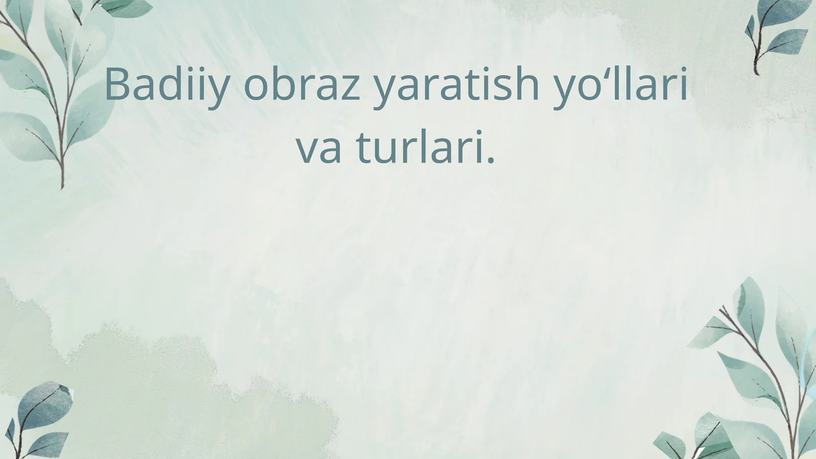 Badiiy obraz yaratish yoʻllari