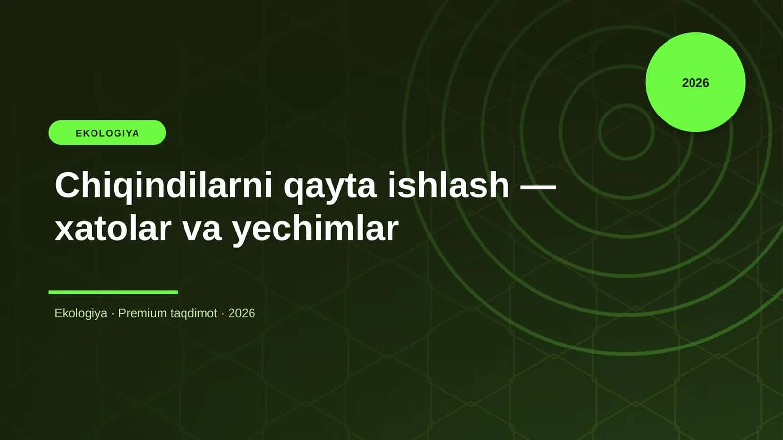 Chiqindilarni qayta ishlash — xatolar va yechimlar