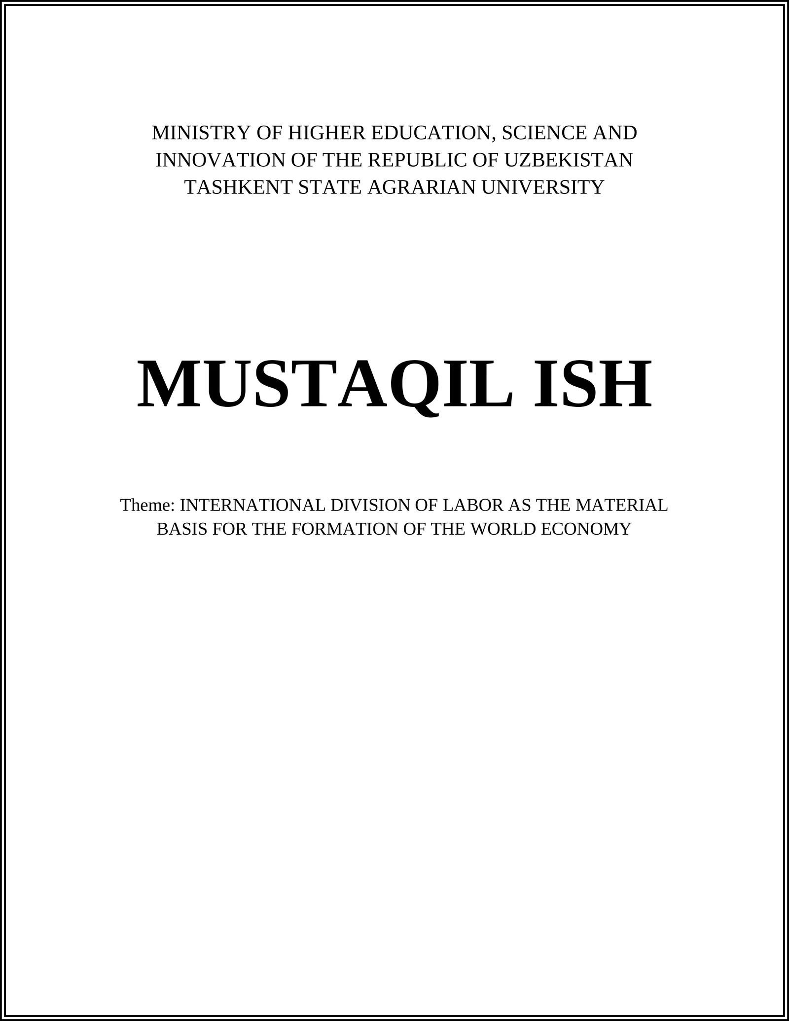 INTERNATIONAL DIVISION OF LABOR AS THE MATERIAL BASIS FOR THE FORMATION OF THE WORLD ECONOMY