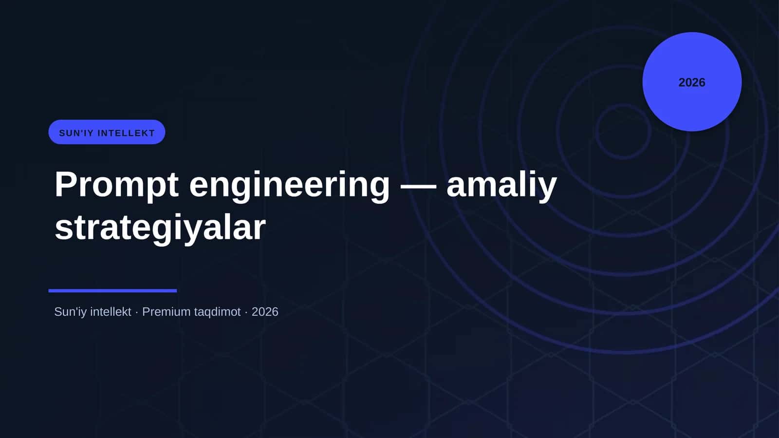 Prompt engineering — amaliy strategiyalar