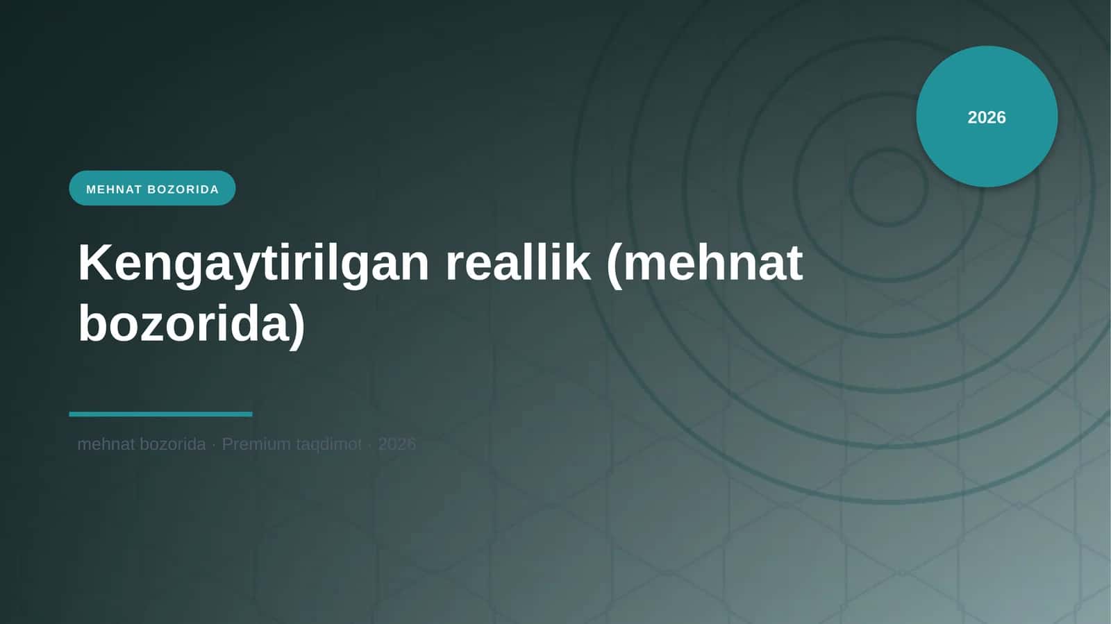 Kengaytirilgan reallik (mehnat bozorida)
