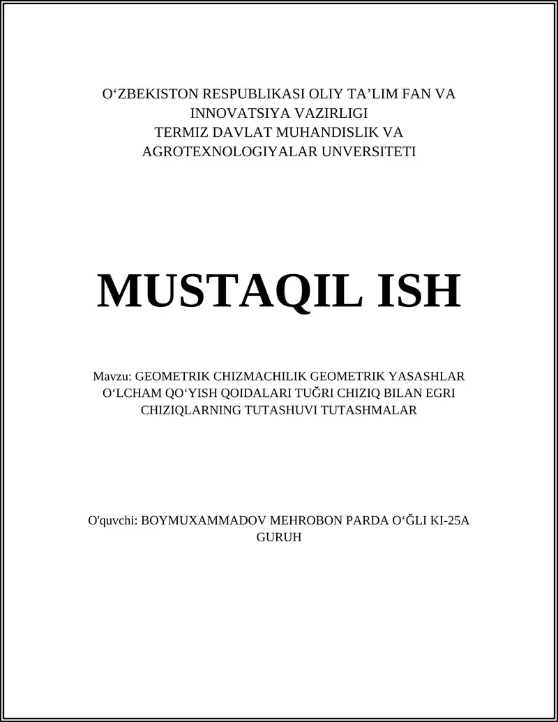 GEOMETRIK CHIZMACHILIK GEOMETRIK YASASHLAR OʻLCHAM QOʻYISH QOIDALARI TUĞRI CHIZIQ BILAN EGRI CHIZIQLARNING TUTASHUVI TUTASHMALAR