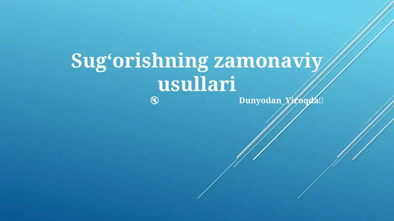 Sugʻorishning zamonaviy usullari
