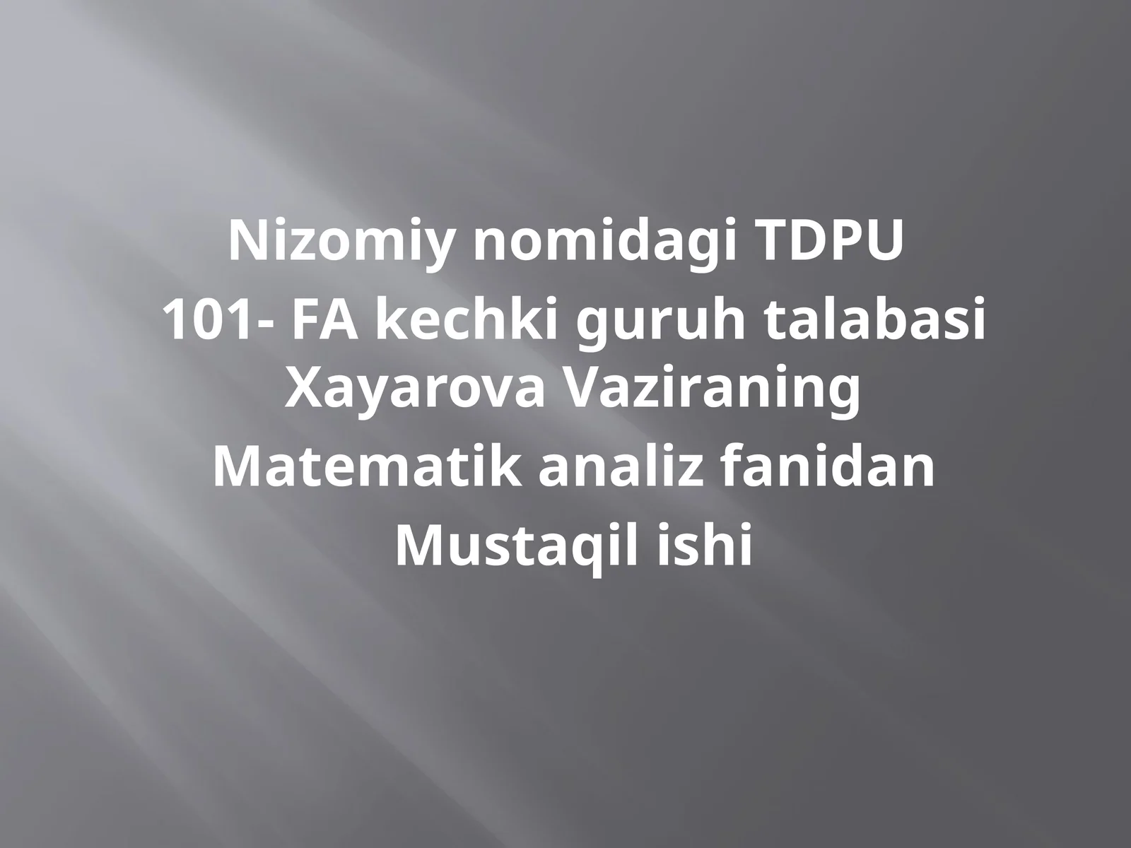 Matematik analiz fanidan mustaqil ish
