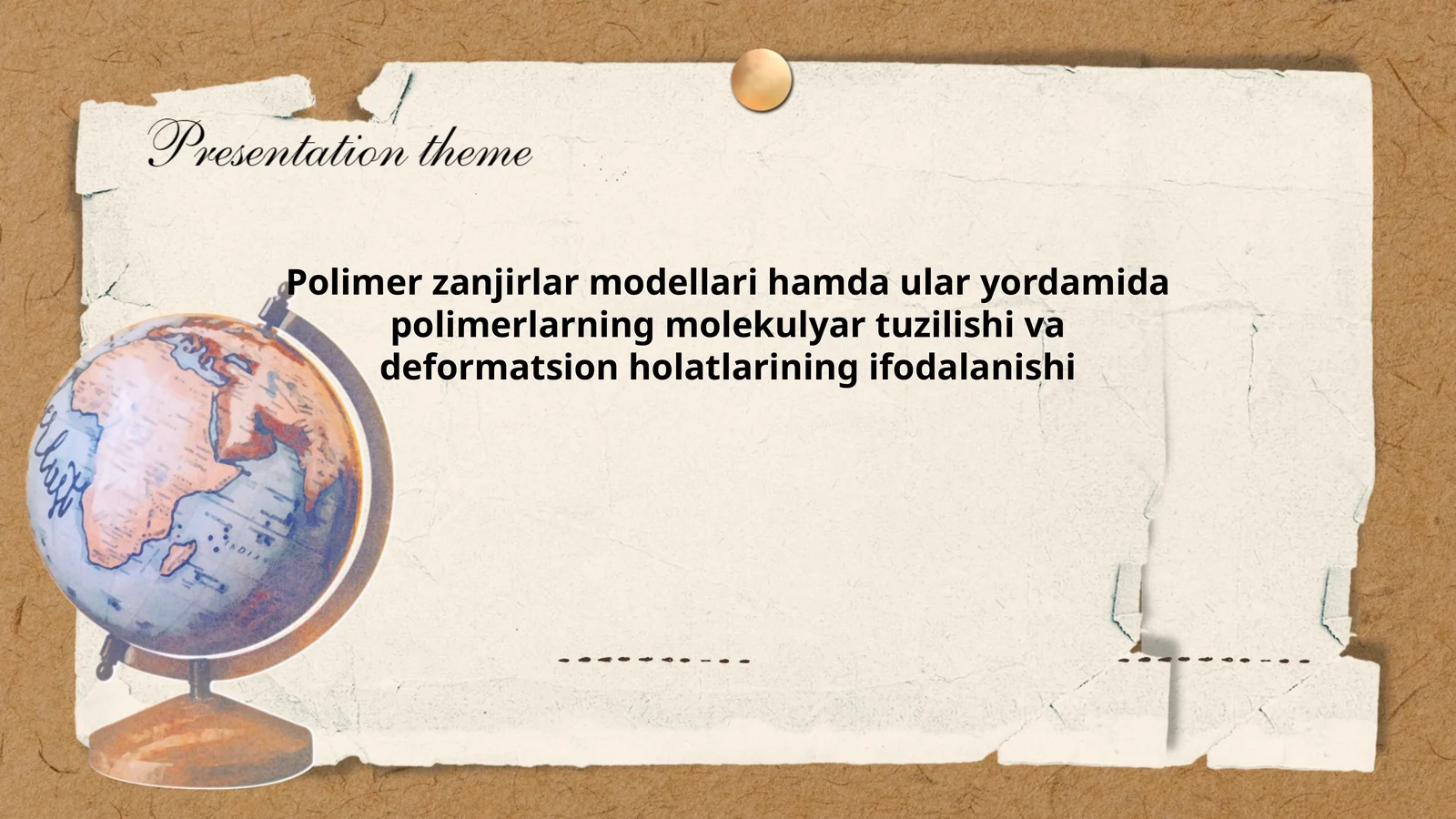 Polimer zanjirlar modellari hamda ular yordamida polimerlarning molekulyar tuzilishi va deformatsion holatlarining ifodalanishi