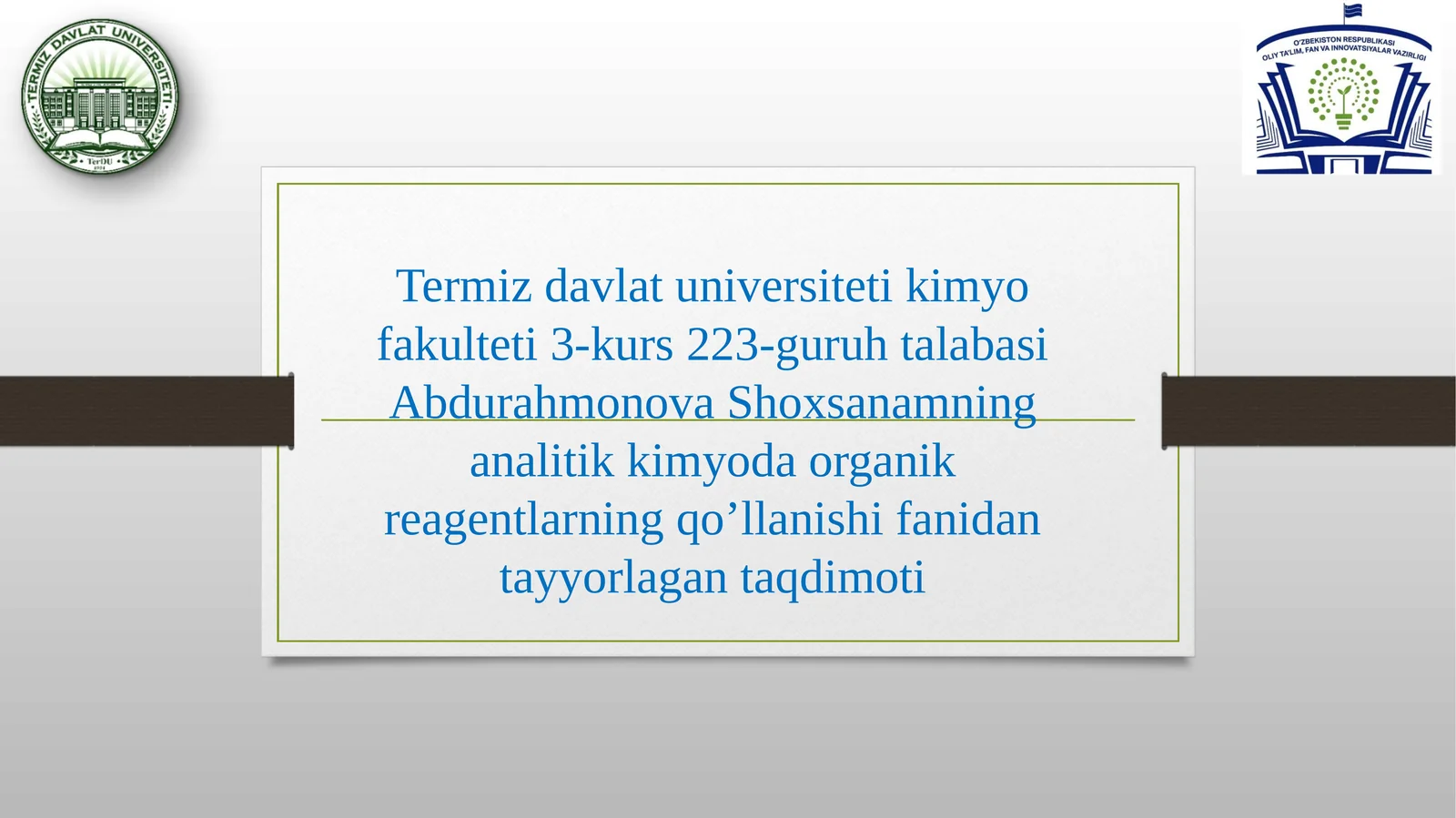 Abdurahmonova Shoxsanamning analitik kimyo da organik reagentlarning qo’llanishi fanidan tayyorlagan taqdimot