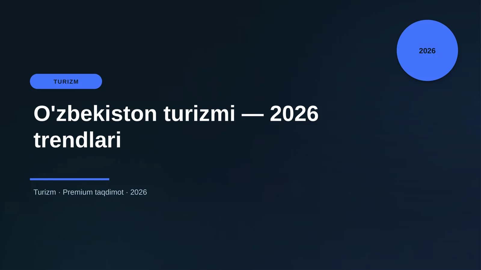 O'zbekiston turizmi — 2026 trendlari