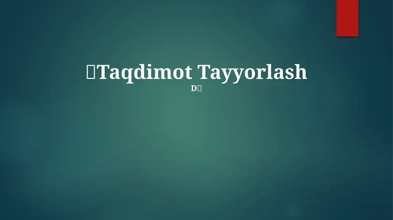 Taqdimot Tayyorlash