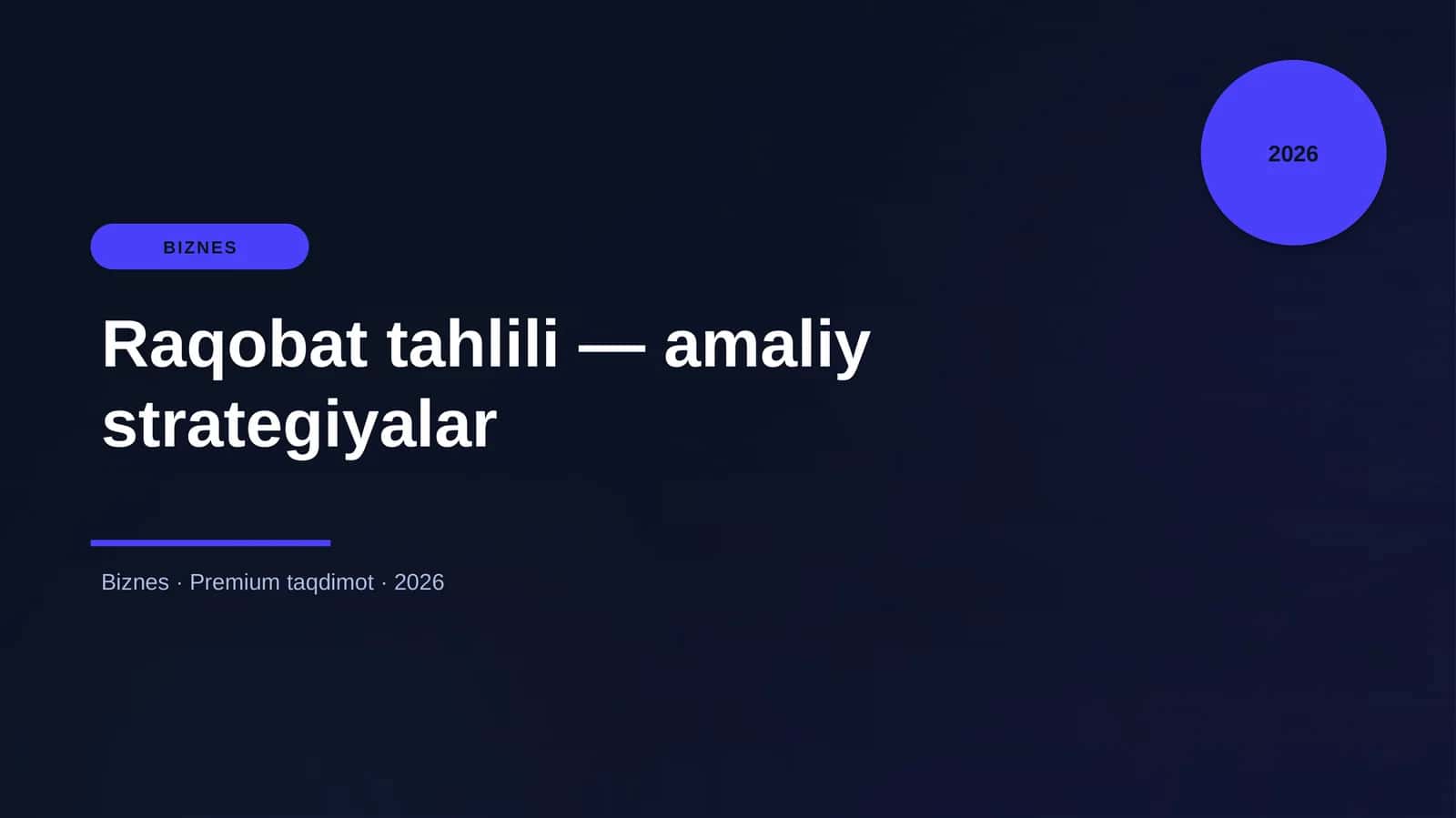 Raqobat tahlili — amaliy strategiyalar