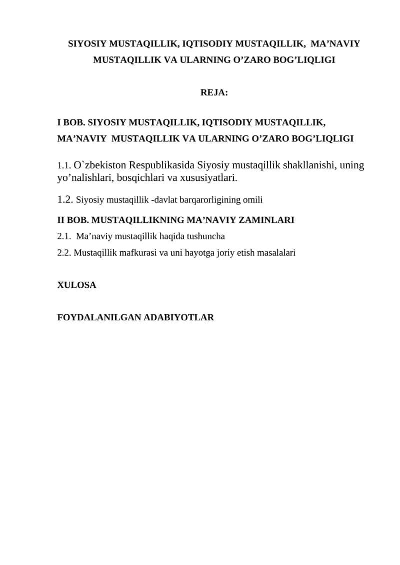 SIYOSIY MUSTAQILLIK, IQTISODIY MUSTAQILLIK,  MA’NAVIY  MUSTAQILLIK VA ULARNING O’ZARO BOG’LIQLIGI