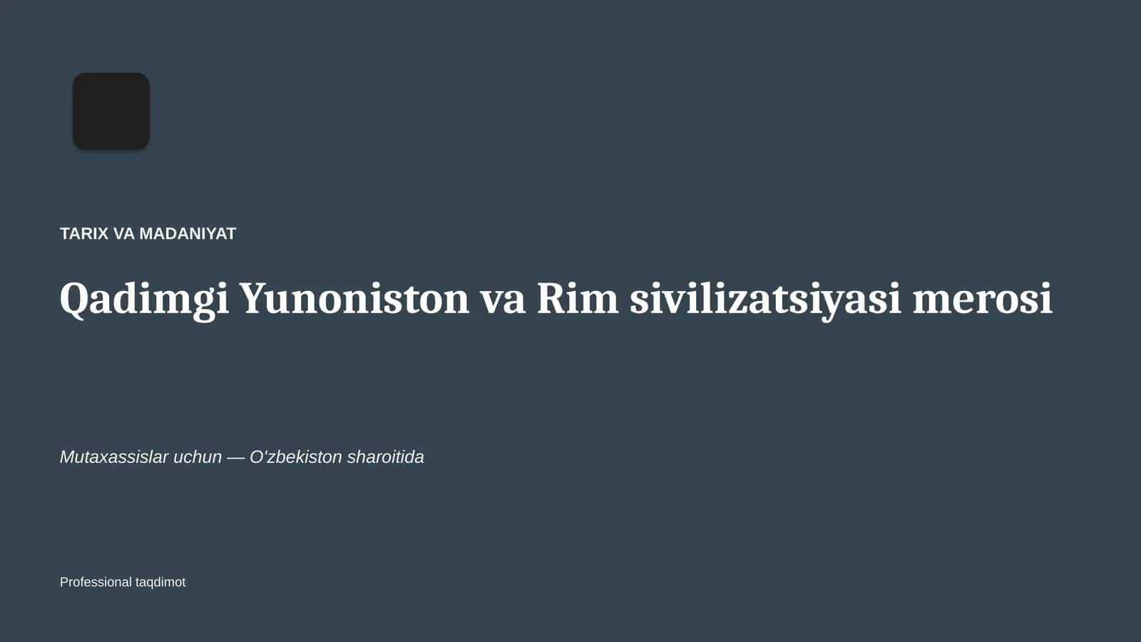 Qadimgi Yunoniston va Rim sivilizatsiyasi merosi