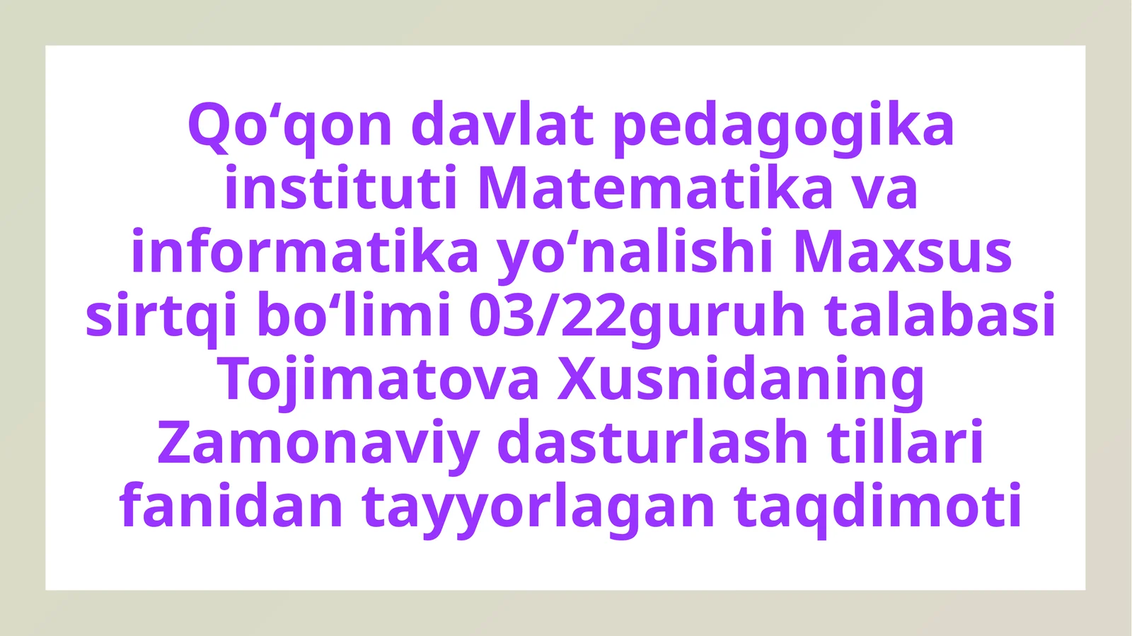 Zamonaviy dasturlash tillaridan tayyorlagan taqdimoti