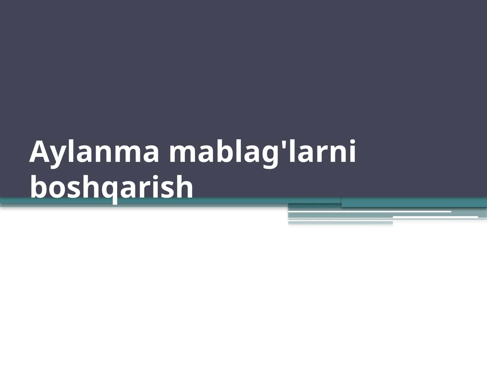 Naqd pul va likvidlikni boshqarish